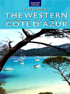 cover image of The Western Côte d'Azur Travel Adventures
